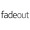 FADE OUT